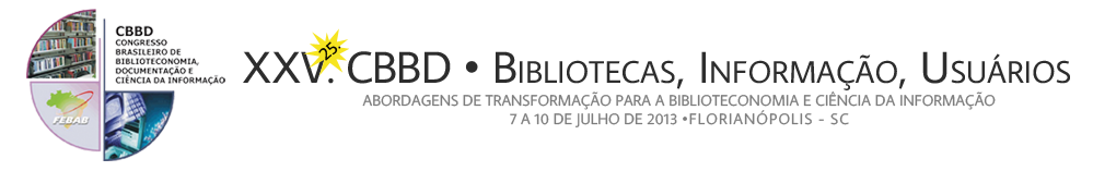 XXV CONGRESSO BRASILEIRO DE BIBLIOTECONOMIA, DOCUMENTAÇÃO E CIÊNCIA DA INFORMAÇÃO